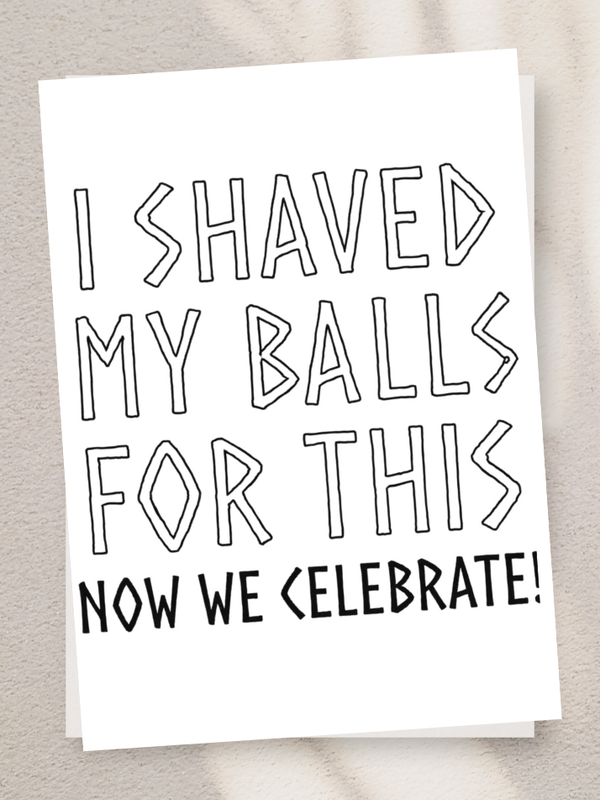 Adult Greeting Card | Shaved Balls Celebration Pun | Cheeky NSFW Humor | Adult Party Card | Single or 5-Pack