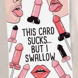 Adult Greeting Card | This Card Sucks But I Swallow | Cheeky Dick Lollipop Pun | Adult NSFW Humor | Single or 5-Pack