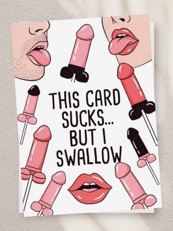 Adult Greeting Card | This Card Sucks But I Swallow | Cheeky Dick Lollipop Pun | Adult NSFW Humor | Single or 5-Pack