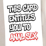 Adult Greeting Card | This Card Entitles Anal Sex | Cheeky NSFW Voucher | Adult Kinky Humor | Single or 5-Pack