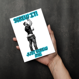 Adult Greeting Card | Screw It Just Screw Me | Cheeky Butt Pun | Adult Humor Card | Single or 5-Pack