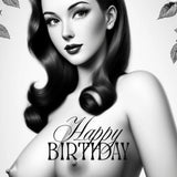 Pin-Up Birthday Card: Glossy Black & White Art Greeting Card