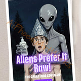 Aliens Prefer It Raw Greeting Card | Funny Gay Humor UFO Conspiracy