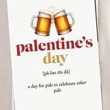 Greeting Card | Palentine's Day Beer Pals Celebration | Anti-Valentine Bro Humor | 5x7 Single/5-Pack | Black or White Background