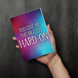 NSFW Greeting Card | Still Give Me Hard-On | Cheeky Romantic Pun | Adult Erotic Humor | Single or 5-Pack